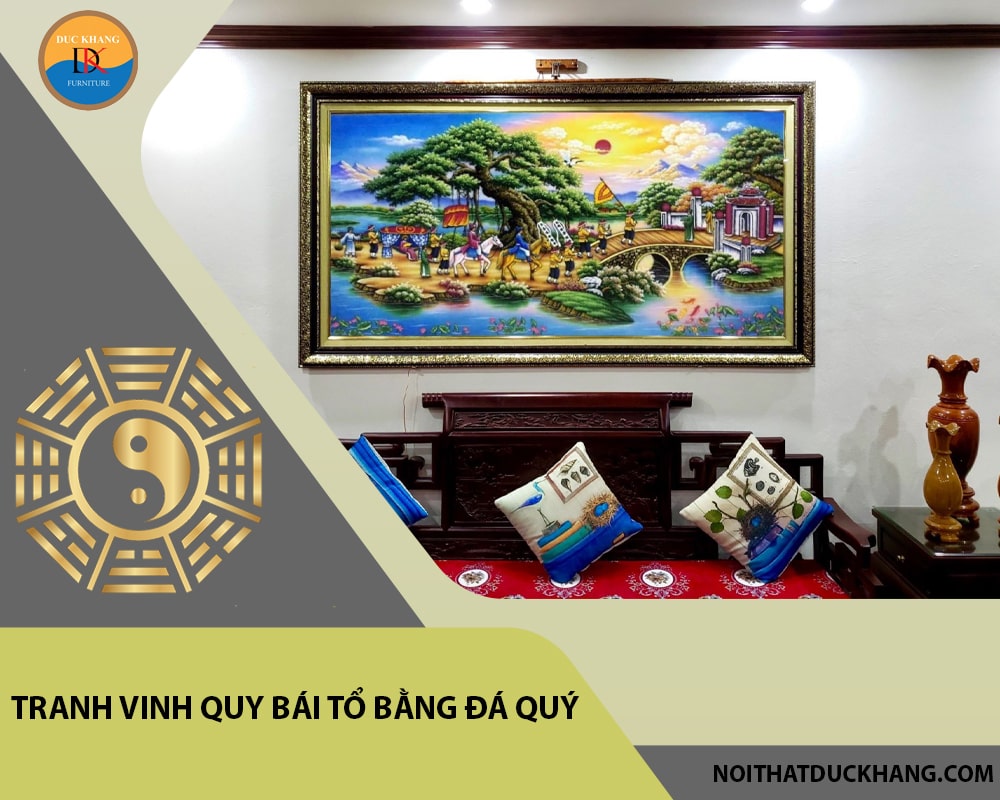 Tranh vinh quy bái Tổ bằng đá quý