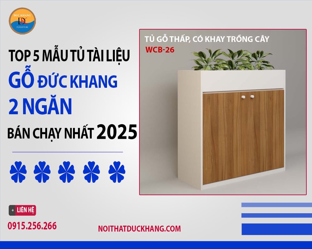 Top 5 mẫu tủ tài liệu gỗ 2 ngăn Đức Khang bán chạy nhất 2025