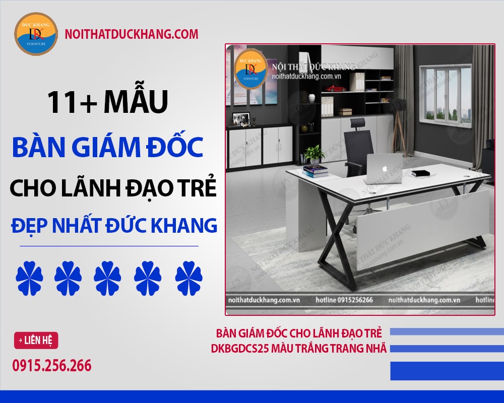 Bàn giám đốc cho lãnh đạo trẻ DKBGDCS25 màu trắng trang nhã