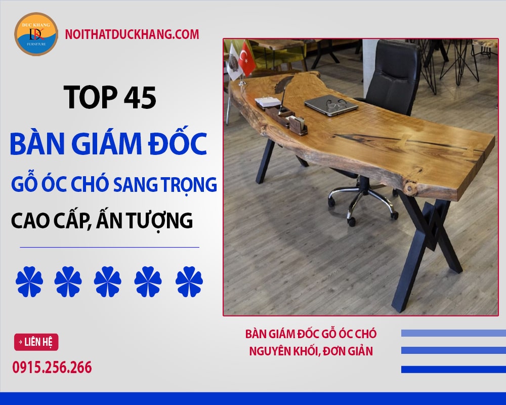 Bàn giám đốc gỗ óc chó nguyên khối, đơn giản