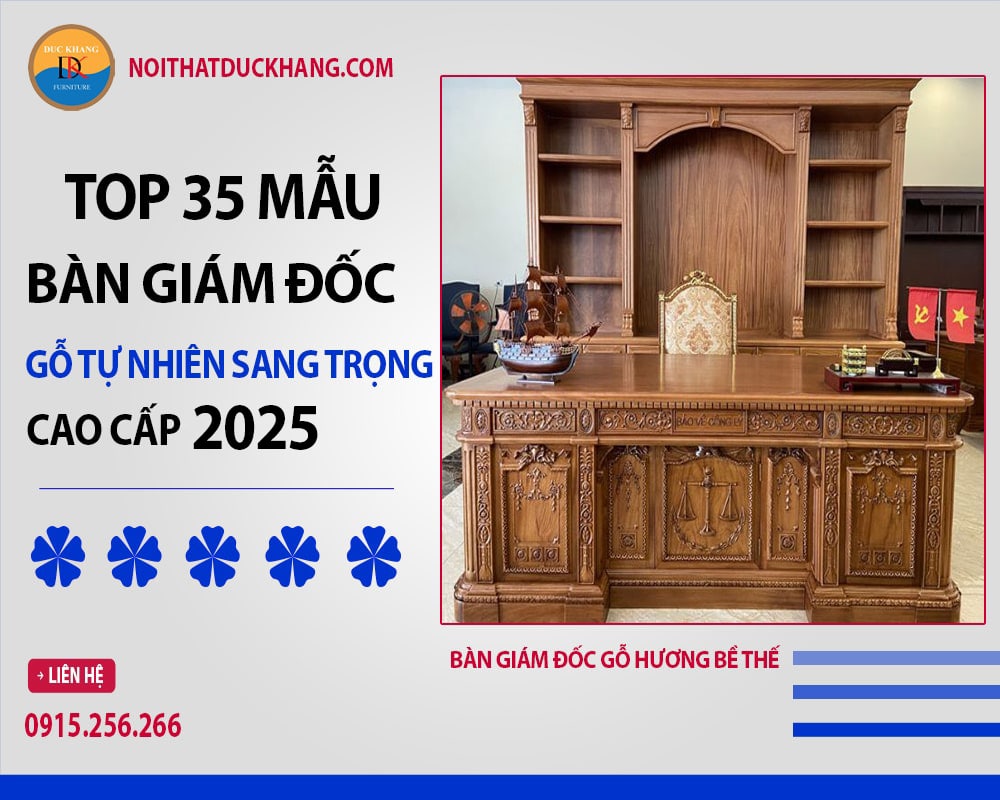 Bàn giám đốc gỗ hương bề thế Bàn giám đốc gỗ hương bề thế