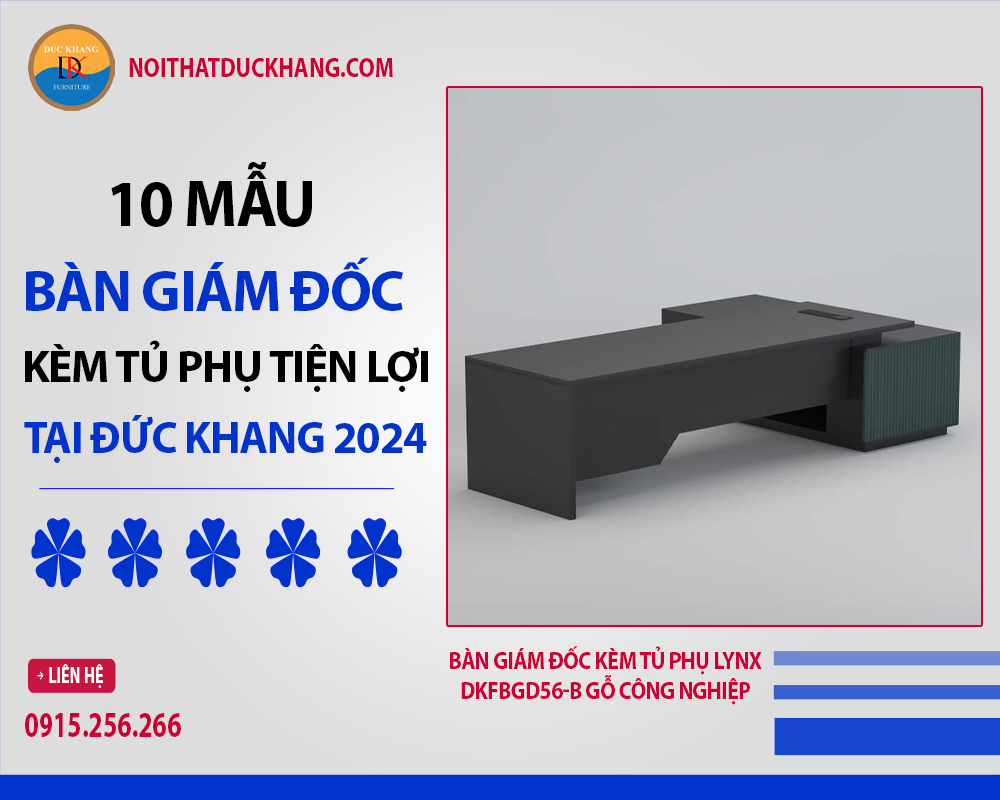 Bàn giám đốc kèm tủ phụ Lynx DKFBGD56-B gỗ công nghiệp