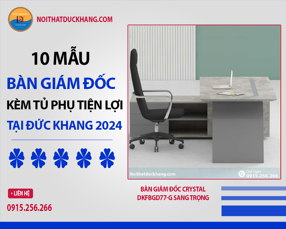 Bàn giám đốc Crystal DKFBGD77-G sang trọng