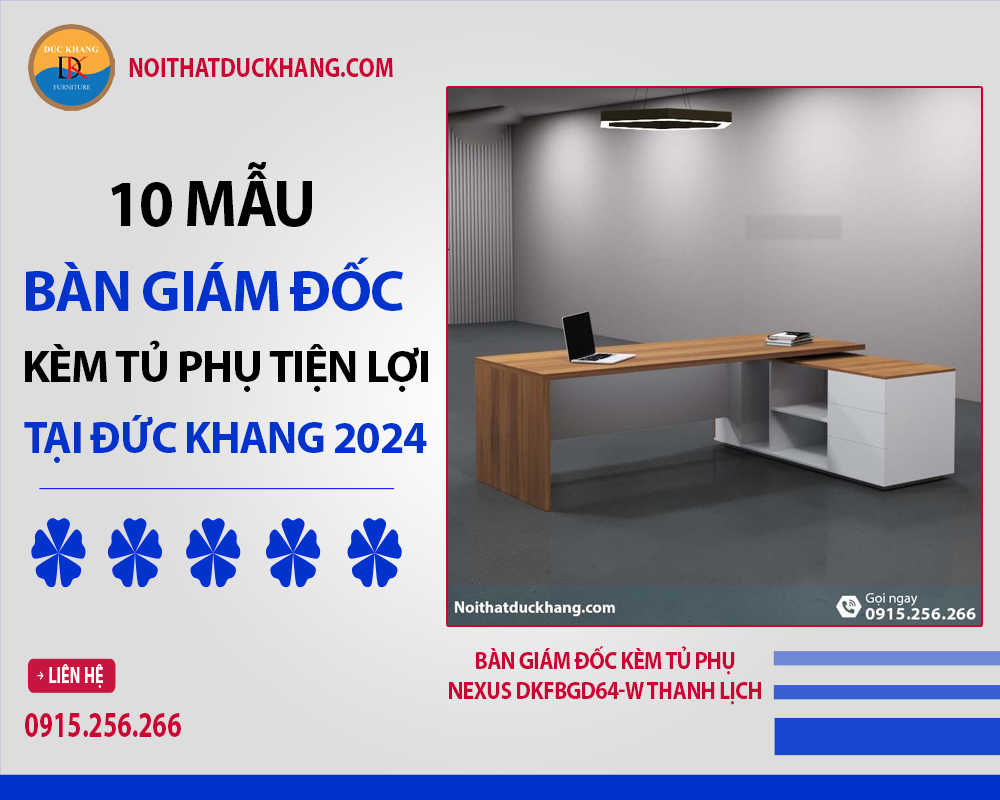 Bàn giám đốc kèm tủ phụ Nexus DKFBGD64-W thanh lịch