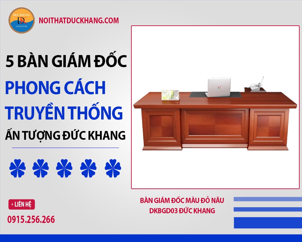 Bàn giám đốc màu đỏ nâu DKBGD03 Đức Khang