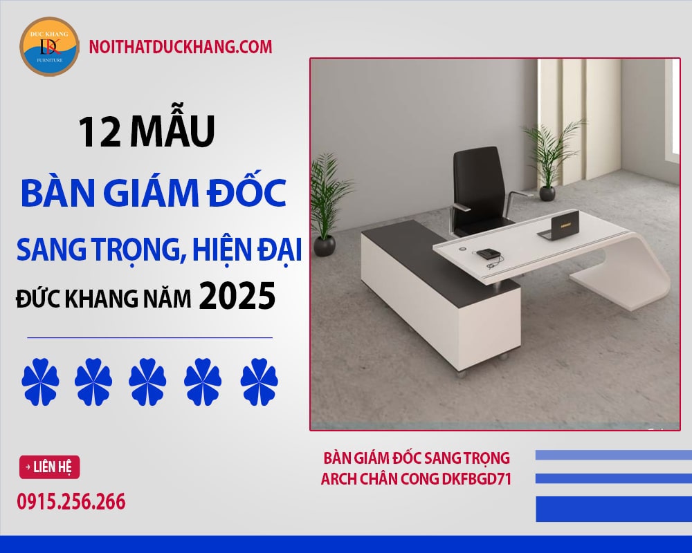 Bàn giám đốc sang trọng Arch chân cong DKFBGD71