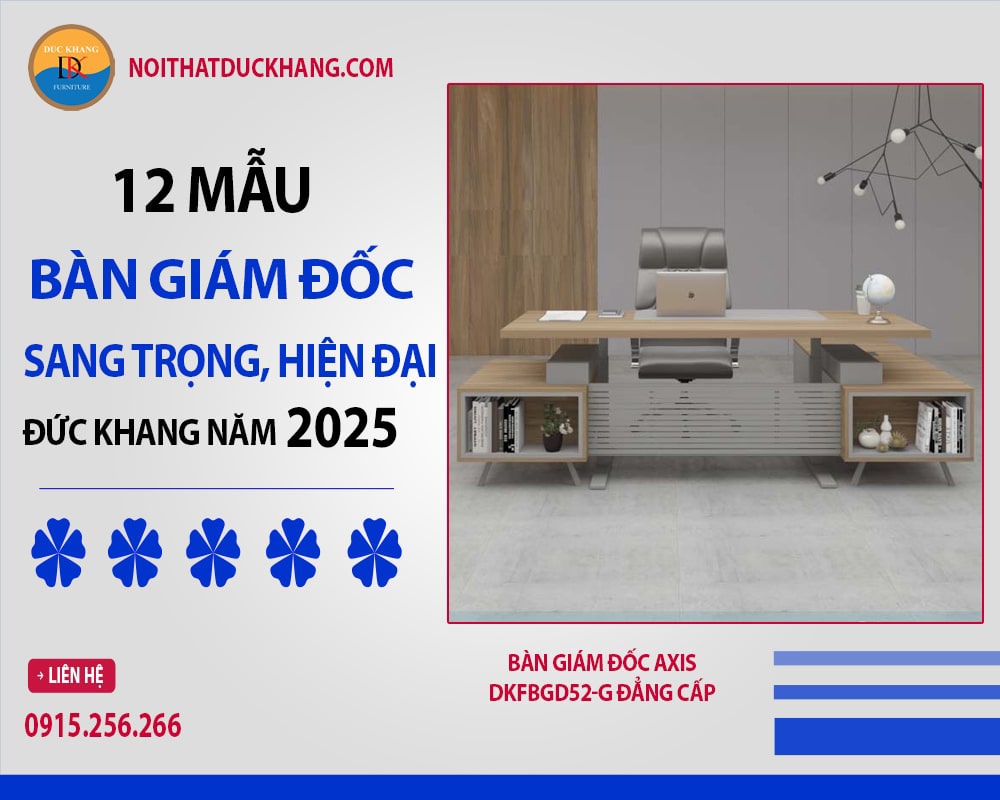 Bàn giám đốc Axis DKFBGD52-G đẳng cấp
