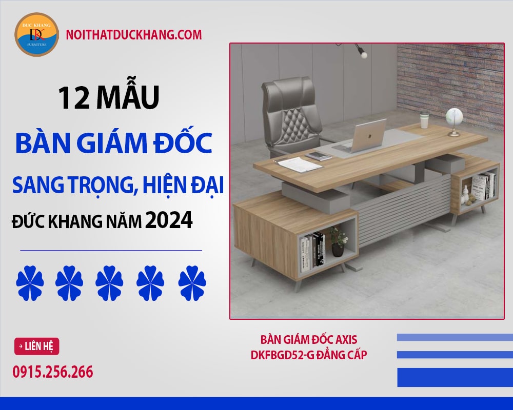 12 mẫu bàn giám đốc sang trọng hiện đại Đức Khang năm 2024