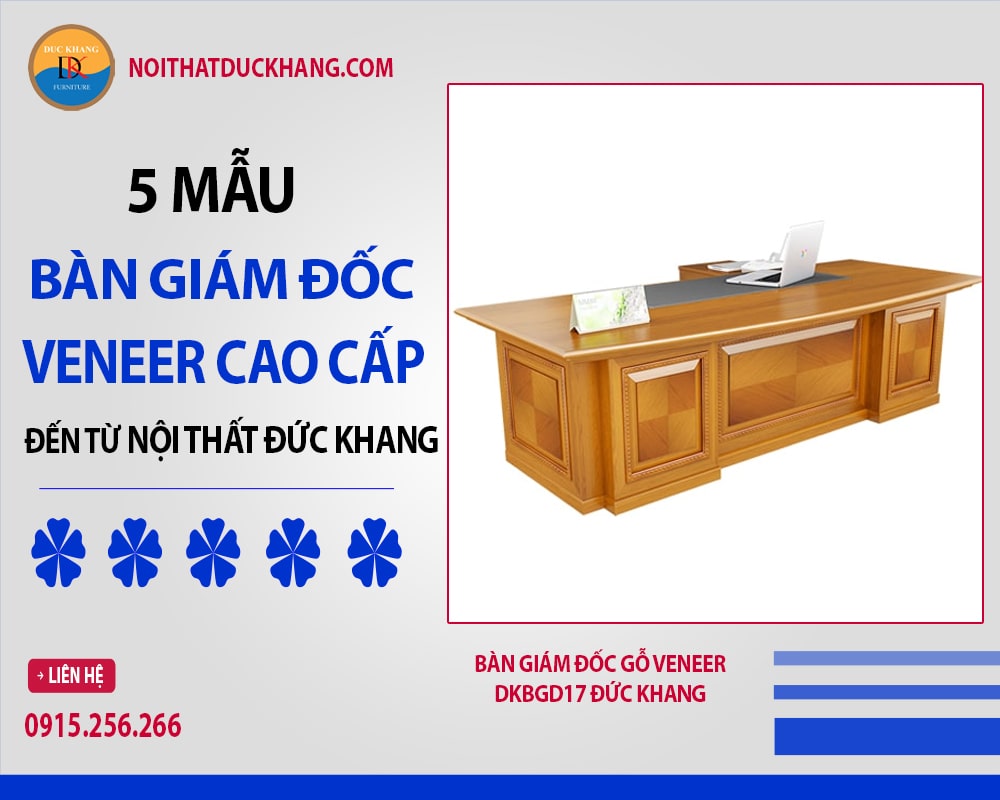 Bàn giám đốc gỗ veneer DKBGD17 Đức Khang