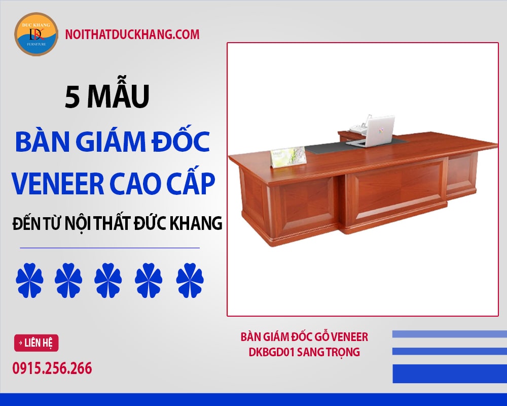 Bàn giám đốc gỗ veneer DKBGD01 sang trọng