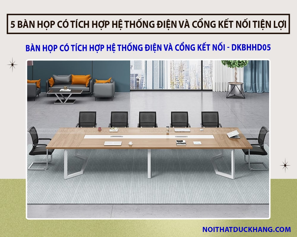 Bàn họp có tích hợp hệ thống điện và cổng kết nối - DKBHHD05