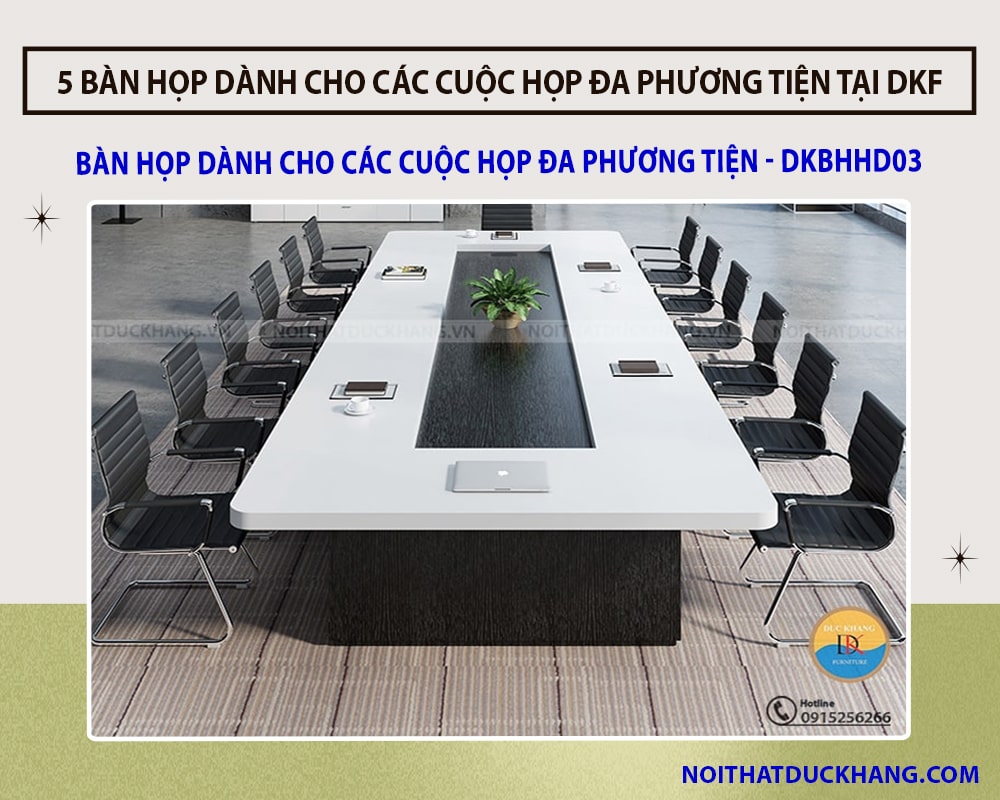 Bàn họp dành cho các cuộc họp đa phương tiện - DKBHHD03