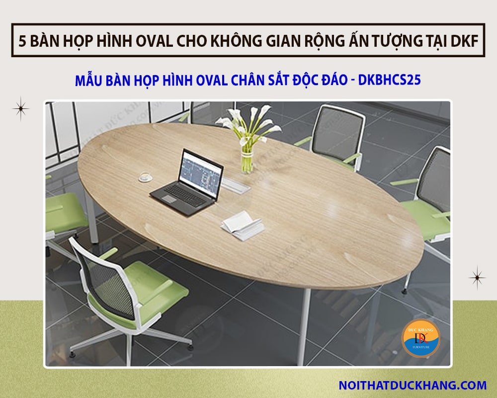 Mẫu bàn họp hình oval chân sắt độc đáo - DKBHCS25