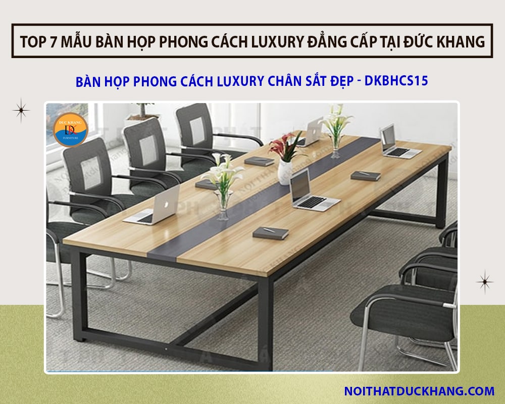 Bàn họp phong cách Luxury chân sắt đẹp - DKBHCS15
