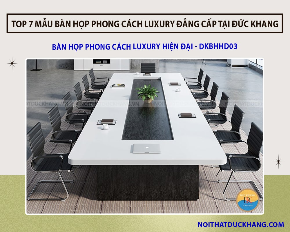 Bàn họp phong cách Luxury hiện đại - DKBHHD03