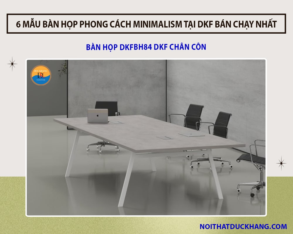 Bàn họp DKFBH84 DKF chân côn