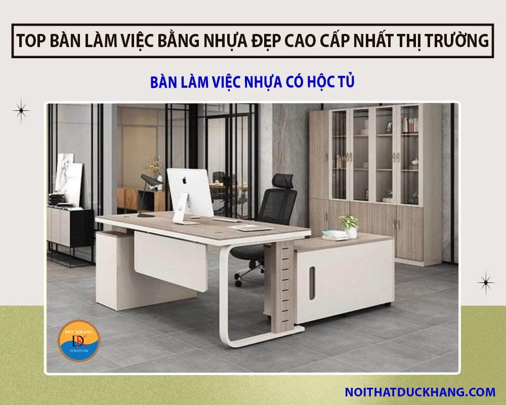 Bàn làm việc nhựa có hộc tủ