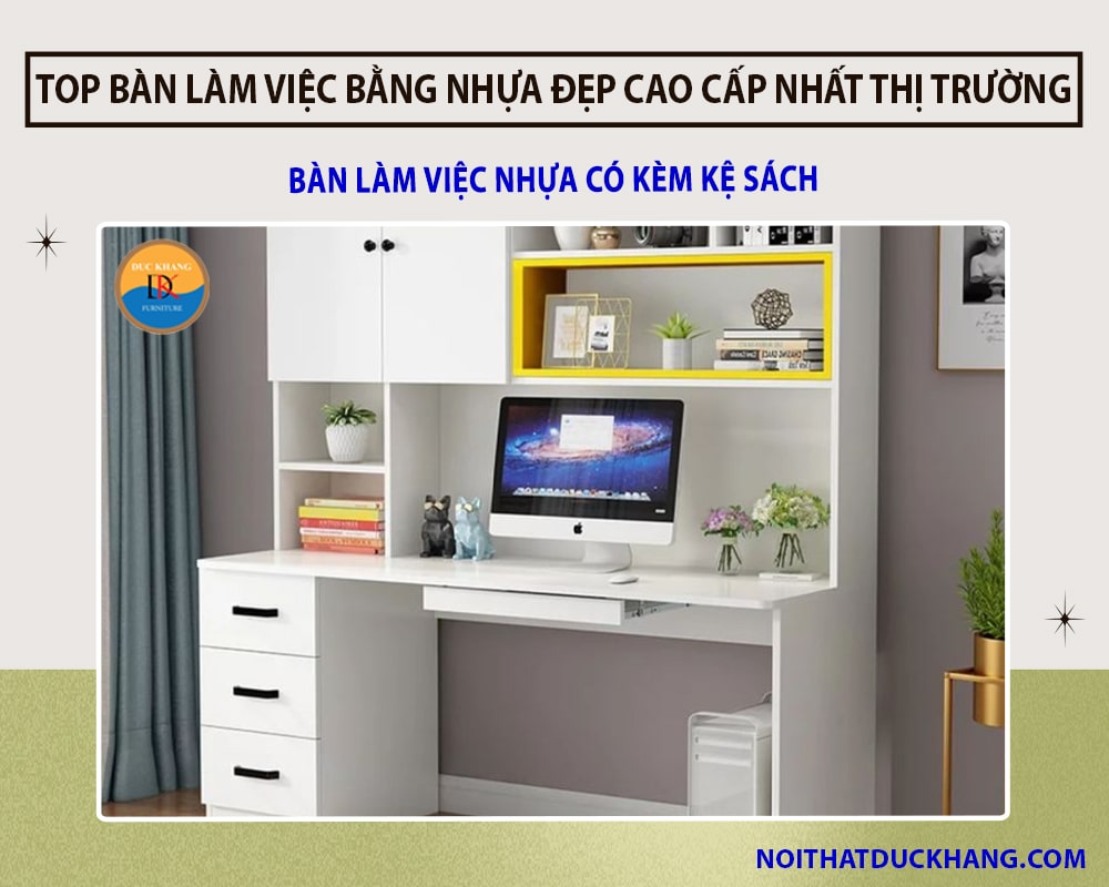 Bàn làm việc nhựa có kèm kệ sách
