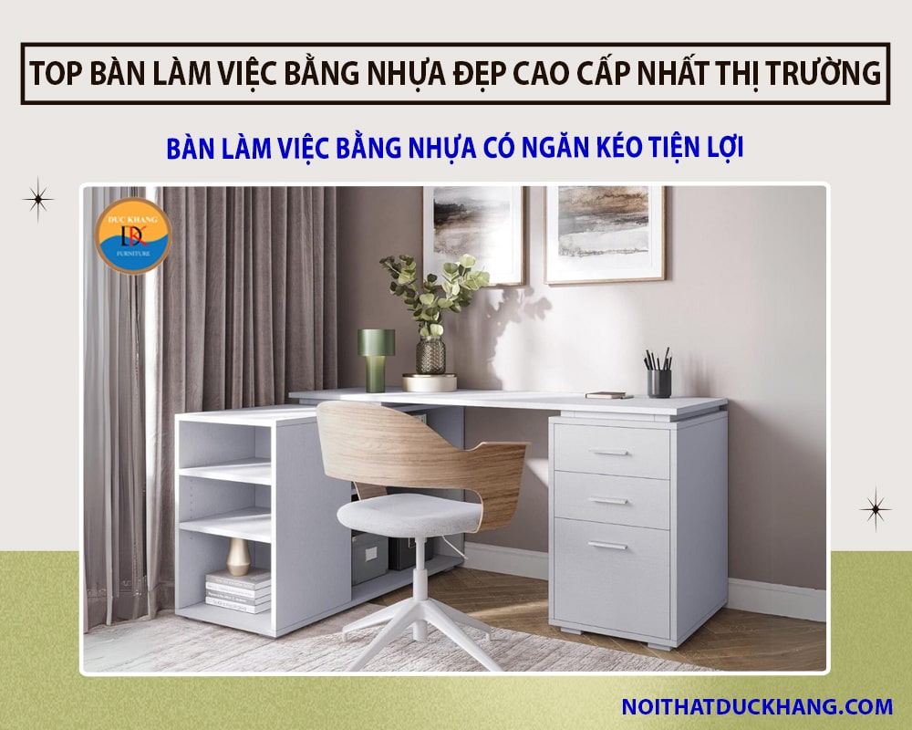 Những mẫu bàn làm việc bằng nhựa đẹp cao cấp nhất thị trường