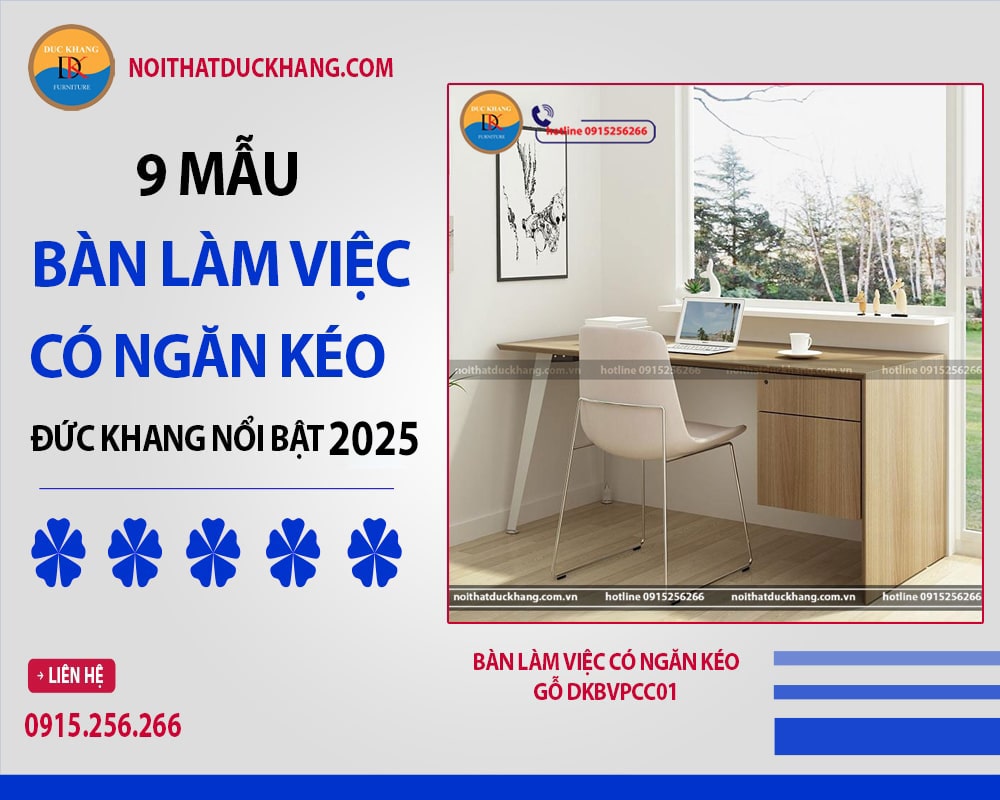 Bàn làm việc có ngăn kéo gỗ DKBVPCC01 Bàn làm việc có ngăn kéo gỗ DKBVPCC01