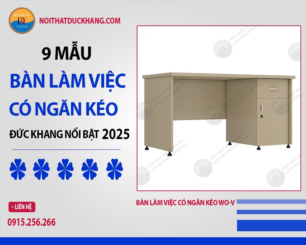 Bàn làm việc có ngăn kéo WO-V Bàn làm việc có ngăn kéo WO-V