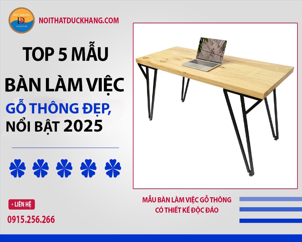 Mẫu bàn làm việc gỗ thông chân sắt cách điệu