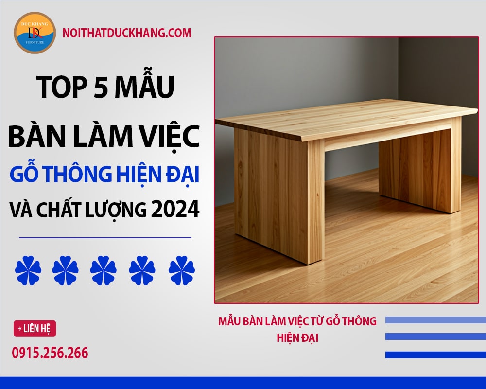 Mẫu bàn làm việc từ gỗ thông hiện đại