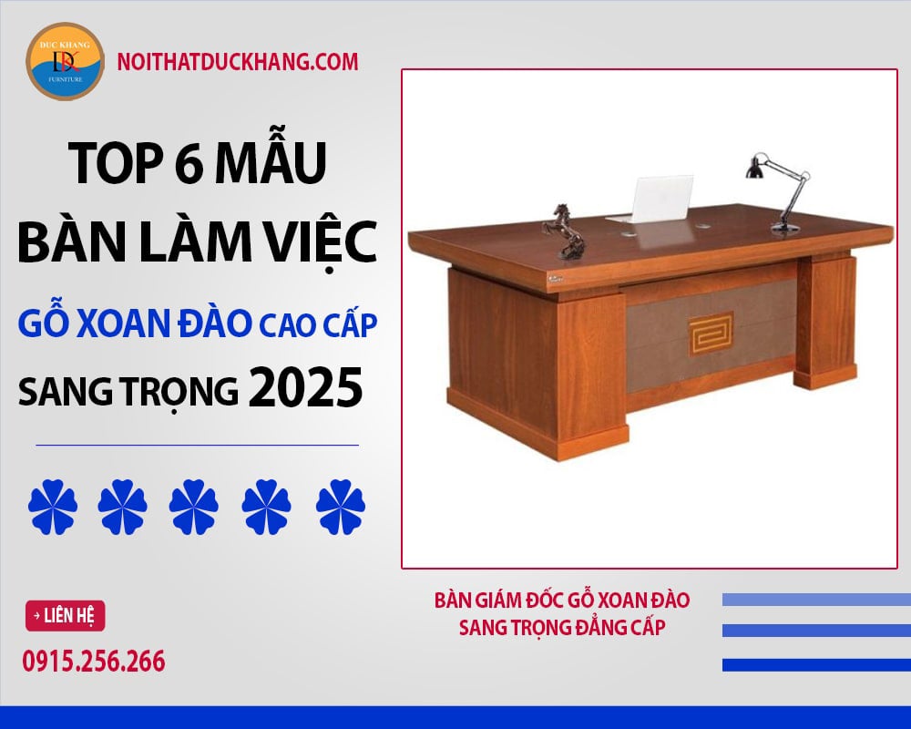 Bàn giám đốc gỗ xoan đào sang trọng đẳng cấp