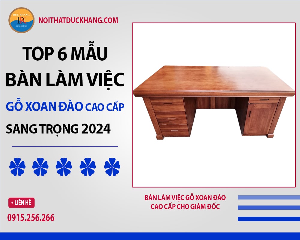 Bàn làm việc gỗ xoan đào cao cấp cho giám đốc