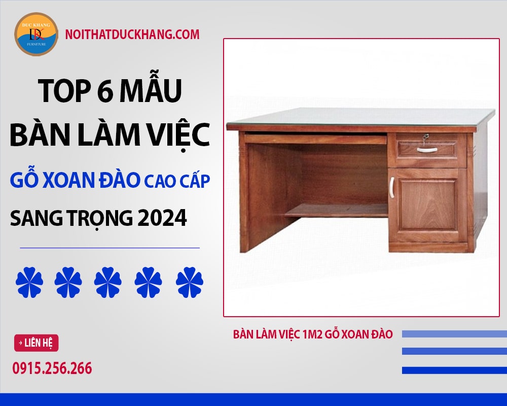 Bàn làm việc 1m2 gỗ xoan đào