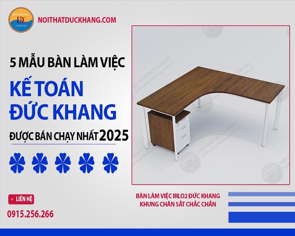 Bàn làm việc IRLO2 Đức Khang khung chân sắt chắc chắn Bàn làm việc IRLO2 Đức Khang khung chân sắt chắc chắn