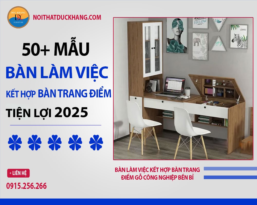 Bàn làm việc kết hợp bàn trang điểm gỗ công nghiệp bền bỉ Bàn làm việc kết hợp bàn trang điểm gỗ công nghiệp bền bỉ