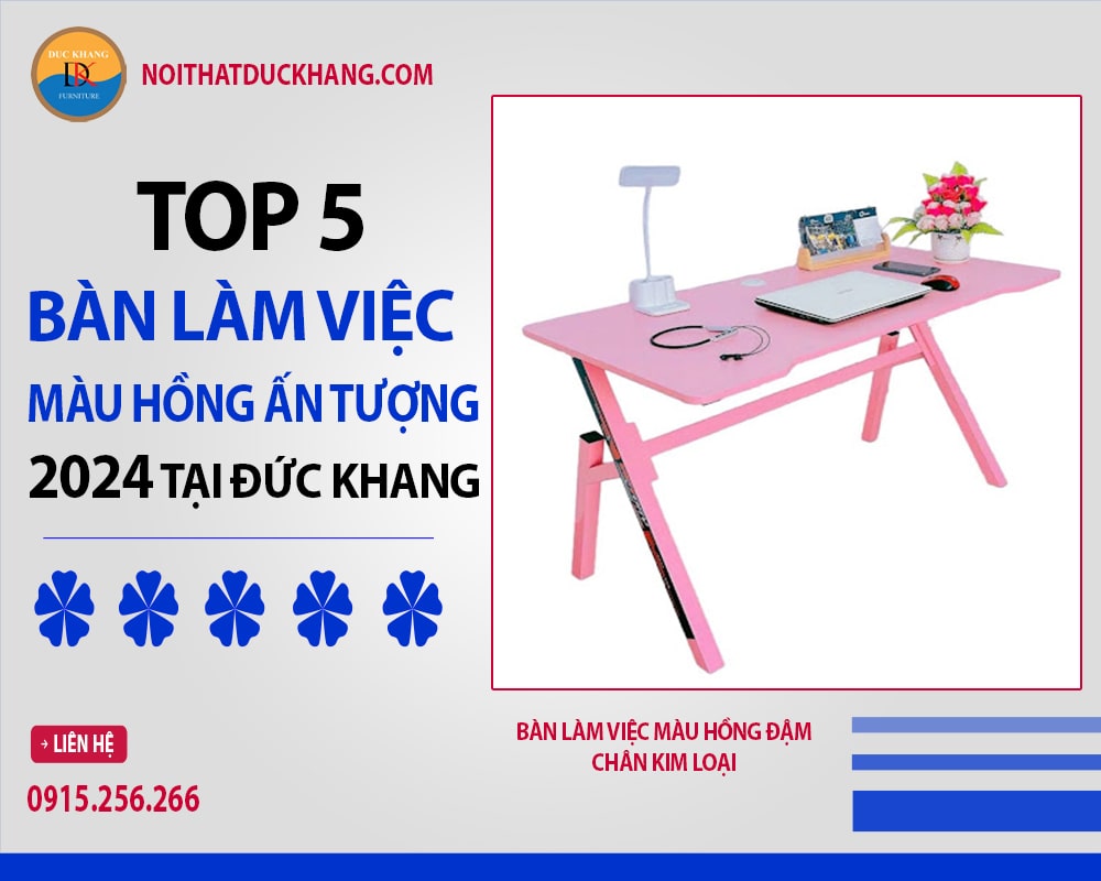 Bàn làm việc màu hồng đậm chân kim loại