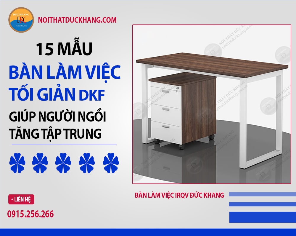 Bàn làm việc IRQV Đức Khang Bàn làm việc IRQV Đức Khang