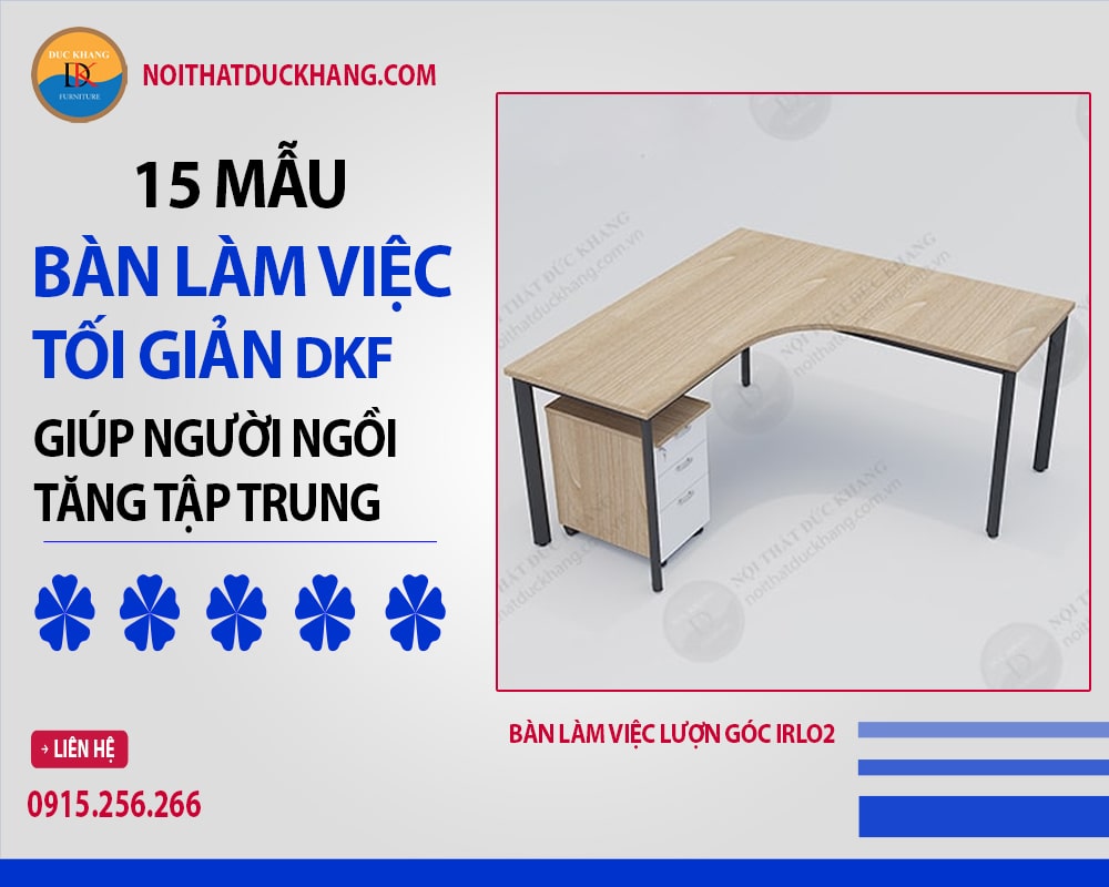 Bàn làm việc lượn góc IRLO2 Bàn làm việc lượn góc IRLO2