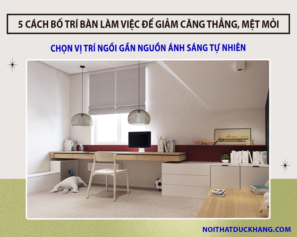 Chọn vị trí ngồi gần nguồn ánh sáng tự nhiên