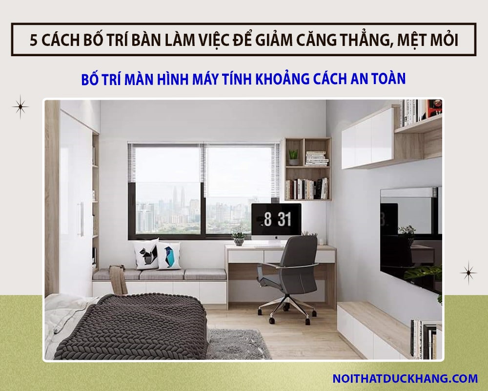 Bố trí màn hình máy tính khoảng cách an toàn