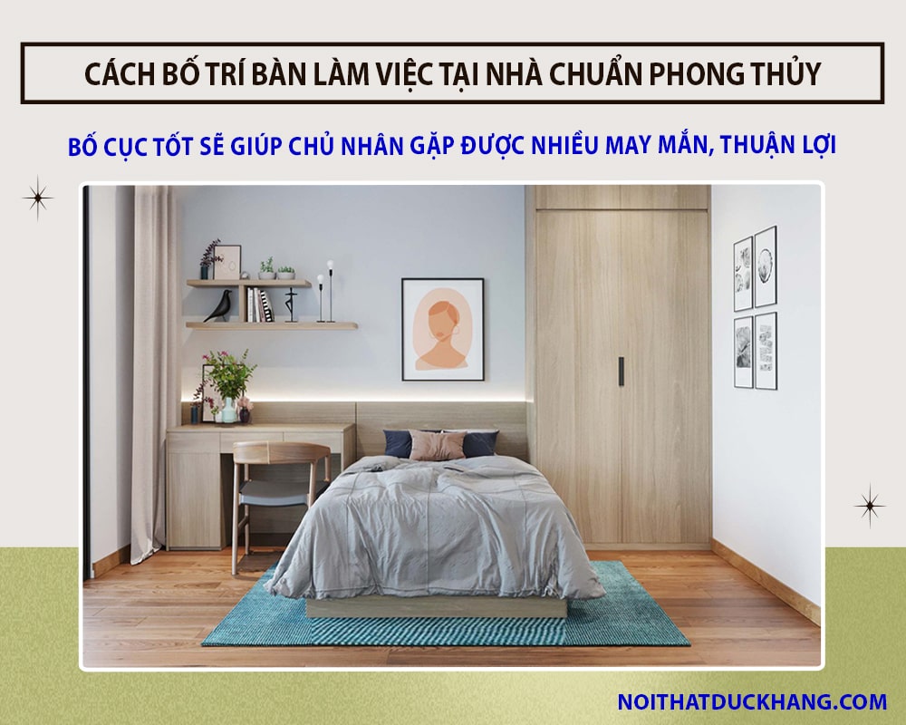 Cách bố trí bàn làm việc tại nhà chuẩn phong thủy mang lại tài lộc