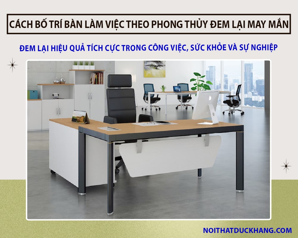 Cách bố trí bàn làm việc tại nhà chuẩn phong thủy mang lại tài lộc