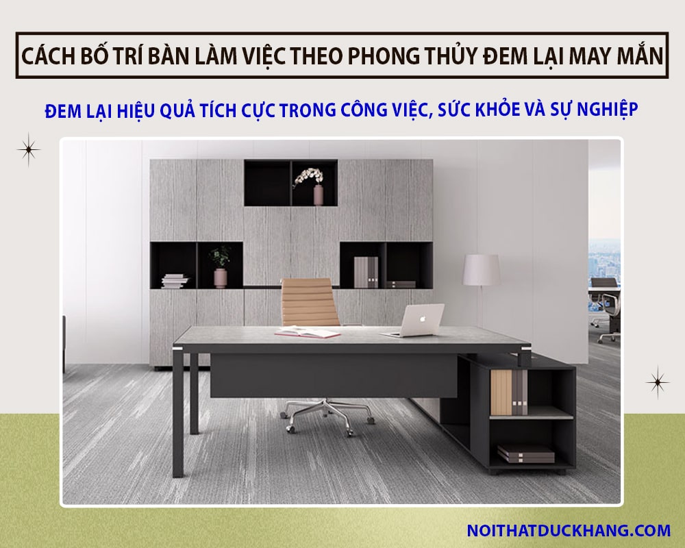 Cách bố trí bàn làm việc tại nhà chuẩn phong thủy mang lại tài lộc