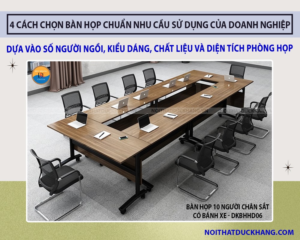 4 cách chọn bàn họp chuẩn nhu cầu sử dụng của doanh nghiệp