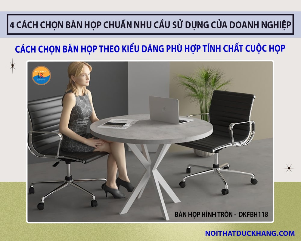 Cách chọn bàn họp theo kiểu dáng phù hợp tính chất cuộc họp - Bàn họp hình tròn Cách chọn bàn họp theo kiểu dáng phù hợp tính chất cuộc họp - Bàn họp hình tròn