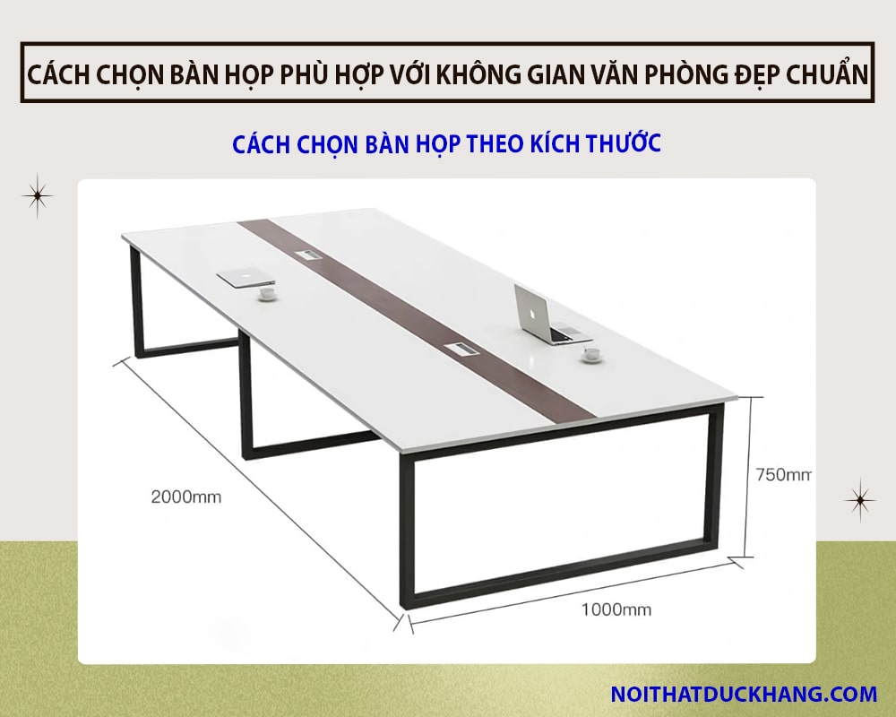 Cách chọn bàn họp theo kích thước Cách chọn bàn họp theo kích thước