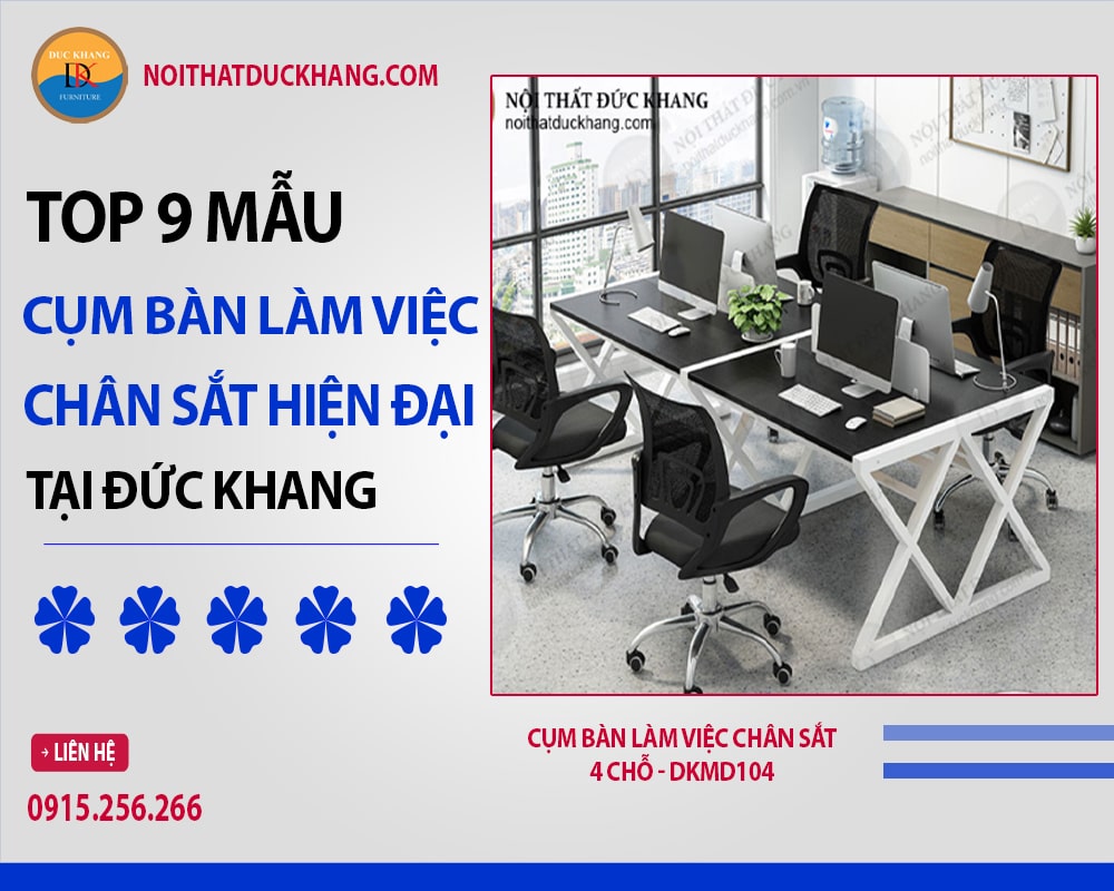 Cụm bàn làm việc chân sắt 4 chỗ - DKMD104