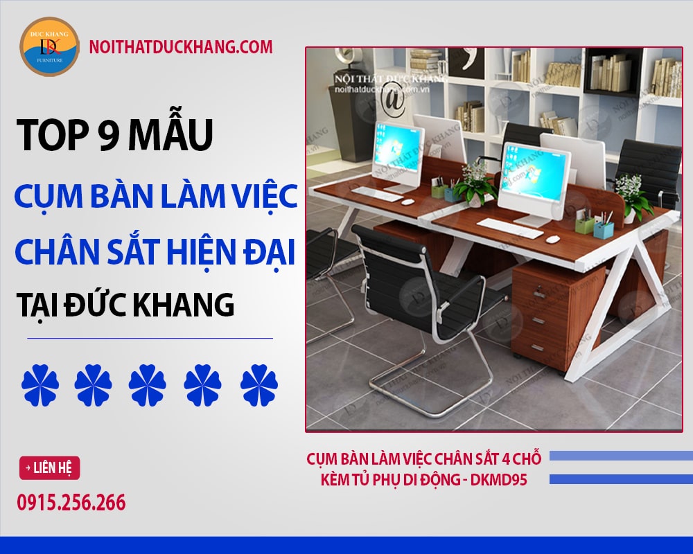 Cụm bàn làm việc chân sắt 4 chỗ kèm tủ phụ di động - DKMD95