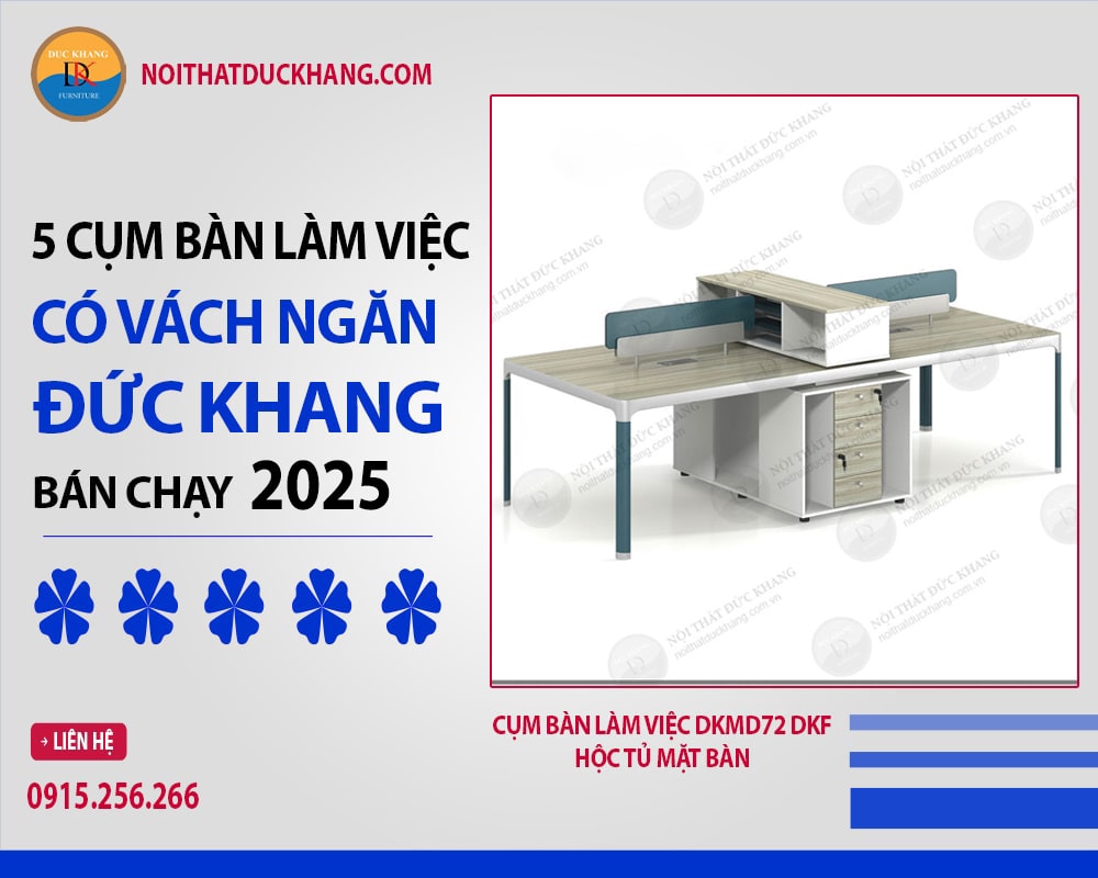 Cụm bàn làm việc DKMD72 DKF hộc tủ mặt bàn