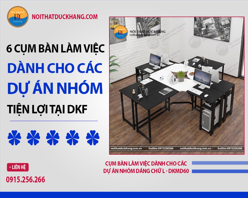 Cụm bàn làm việc dành cho các dự án nhóm dáng chữ L - DKMD60