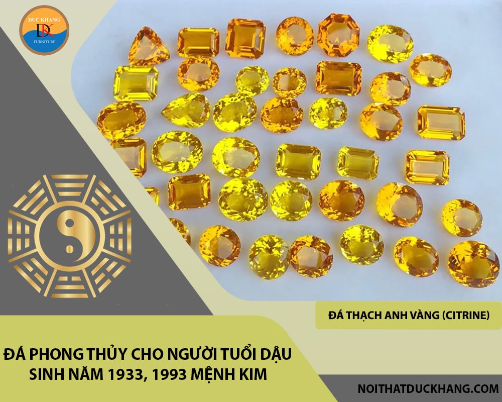 Đá phong thủy cho người tuổi Dậu sinh năm 1933, 1993 mệnh Kim - Đá Thạch Anh Vàng (Citrine)