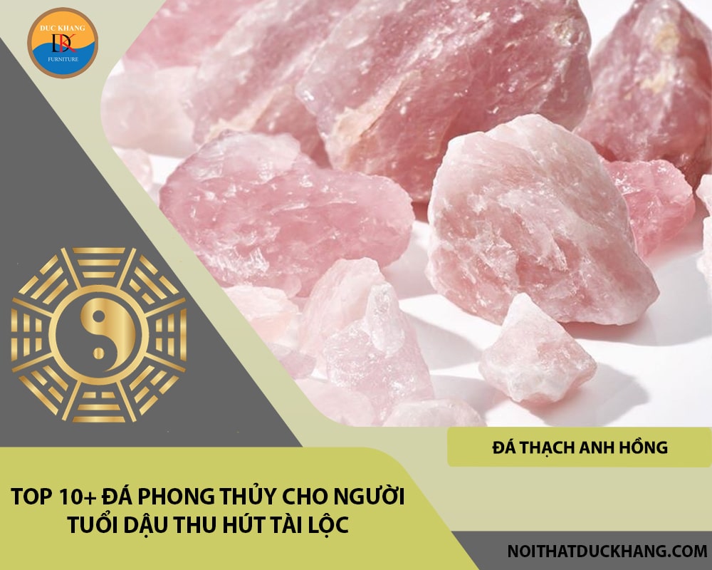 Top 10+ đá phong thủy cho người tuổi Dậu thu hút tài lộc - Đá Thạch Anh Hồng (Rose Quartz)