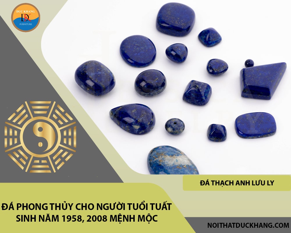 Đá phong thủy cho người tuổi Tuất sinh năm 1958, 2008 mệnh Mộc - Đá Thạch Anh Lưu Ly (Lapis Lazuli)